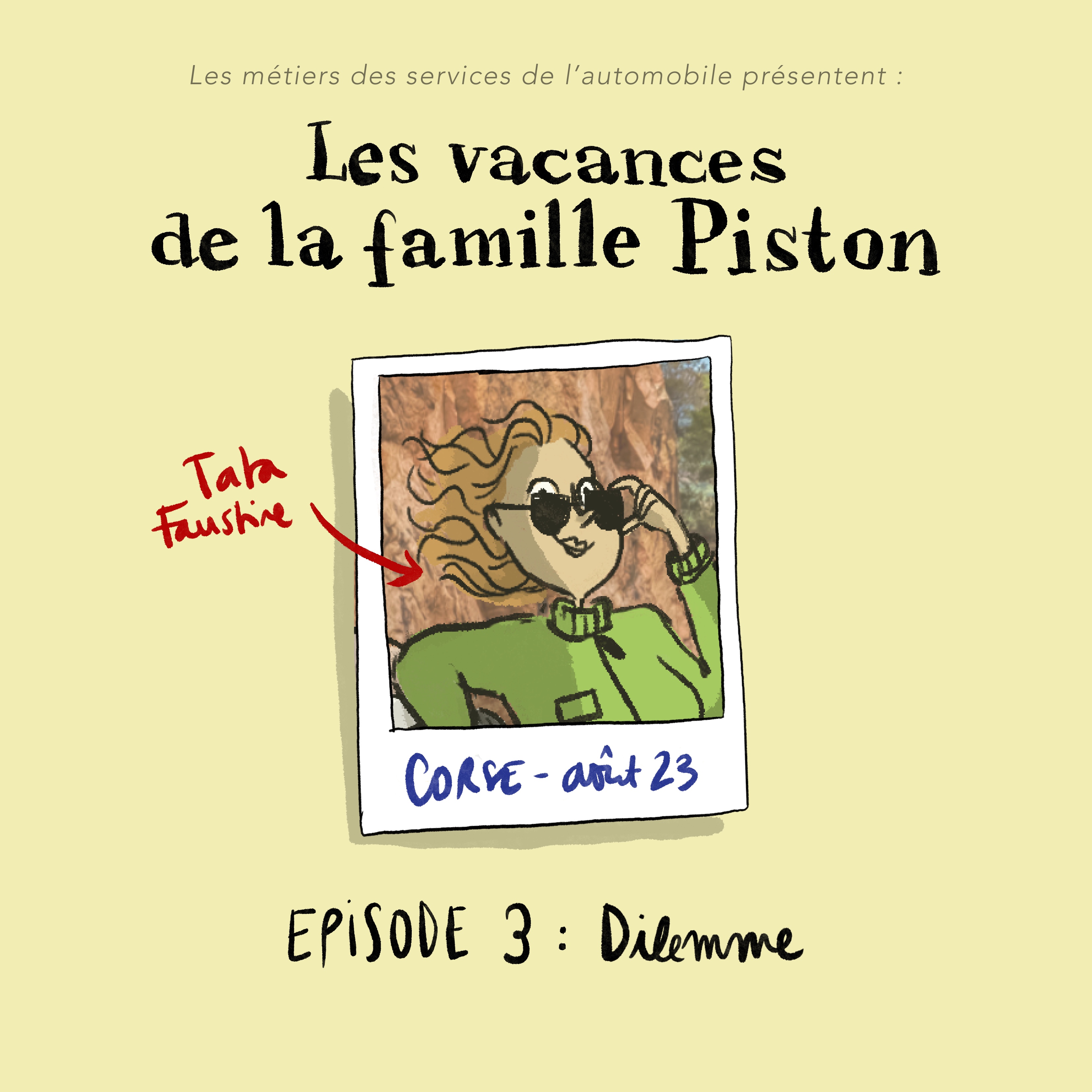 Episode #03 : Les vacances de la famille Piston